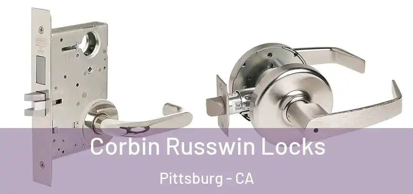 Corbin Russwin Locks Pittsburg - CA