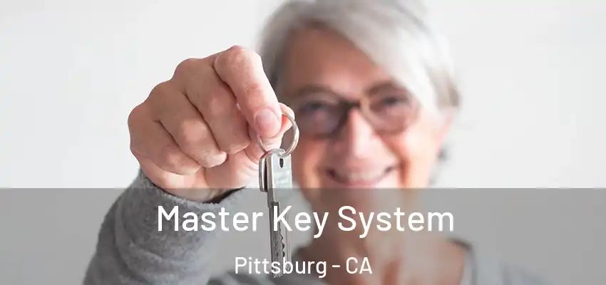 Master Key System Pittsburg - CA