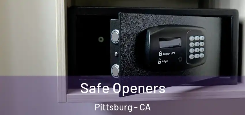  Safe Openers Pittsburg - CA